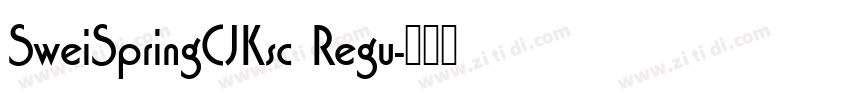 SweiSpringCJKsc Regu字体转换
